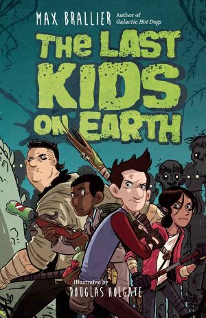 [Last Kids on Earth 01] • The Last Kids on Earth